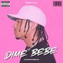 Dime Bebe (Explicit)