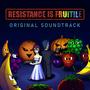 Resistance is Fruitile Original Soundtrack