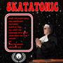 Skatatonic