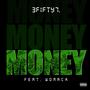 Money (feat. Womack) [Explicit]