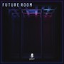 Future Room (Explicit)