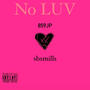 No LUV (Explicit)