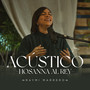 Hosanna Al Rey (Acustico)