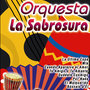 Orquesta la Sabrosura