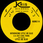 Introducing Little Joe Blue b/w Joe’s Soul Thang