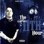 THE 11TH HOUR (Explicit)