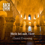 Bleib bei mir, Herr - Choral Evensong