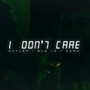 I don´t care (feat. Blz Yk & Caba)