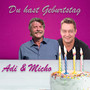 Du hast Geburtstag