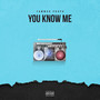 You Know Me (Explicit)