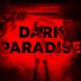 Dark Paradise