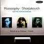 Mussorgsky: Pictures At an Exhibition - Shostakovich: Preludes, Op. 34