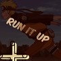 Run It Up (Explicit)