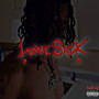 Love Sick (Explicit)