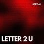 LETTER 2 U (Explicit)