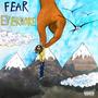 Fear Evermore (Explicit)