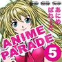 Anime Parade, Vol. 5