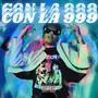 Con la 999 (Explicit)