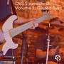 DVS Soundcheck Vol. 1: Glazed Eyes