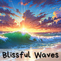 Blissful Waves