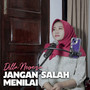 Jangan Salah Menilai