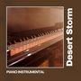 Desert Storm: Piano Lounge