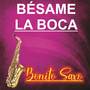 Bésame la Boca