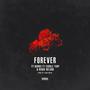 Forever (feat. Exhale TAOP & Richie Nelson) [Explicit]