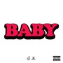 Baby (Explicit)