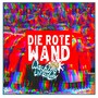 Die Rote Wand!