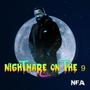 Nightmare On The 9 (Explicit)