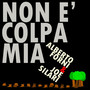 Non è colpa mia (feat. Joe Silari)