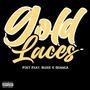 Gold laces (feat. Sozee & Odanga) [Explicit]