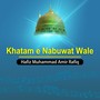 Khatam E Nabowat Wale