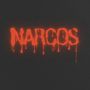 Narcos (Explicit)