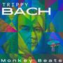 Trippy Bach