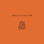 middle of the fire