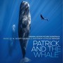 Patrick and the Whale (Original Soundtrack)