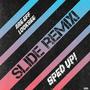 SLIDE REMIX! (feat. looksee) [Sped Up] [Explicit]