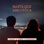 Hasta que amanezca (feat. Inm3r & Adatronix)