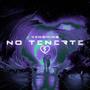 No Tenerte (Explicit)