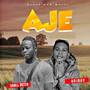 Aje (Explicit)