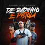 De Radinho, de Pistola (Explicit)