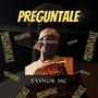 Preguntale (Explicit)