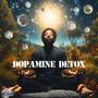 Dopamine Detox (Explicit)