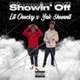 Showin' Off (feat. Lit Chucky) [Explicit]