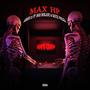 Max Hp (feat. MHG BOSLANE & Sauce Walka) [Explicit]