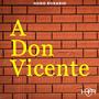 A Don Vicente