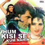 Hum Kisi Se Kum Nahin (Original Motion Picture Soundtrack)