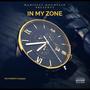 In My Zone (feat. Gambel) [Explicit]